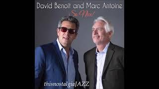 DAVID BENOIT and MARC ANTOINE ~ SO DANCO SAMBA / SO NICE /  CARMINANDO / FRENCH CAFE