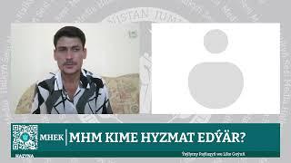 Türkmenistan | MHM Kime Işleýär?