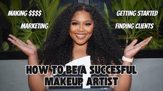 How to be a Successful Makeup Artist: Tips & Tricks