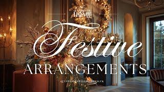 Festive Arrangements Inspiration • Christmas Classical Instrumental Music • Quintessential Home