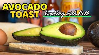 Making Avocado Toast Berm Peak Style - Cooking with Seth