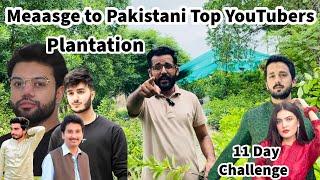 Plantation Message to the top YouTubers of Pakistan | Yasir Riaz vlog