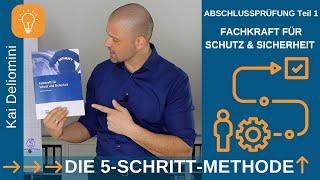 FKSS-Prüfung (Teil 1): Die 5-Schritt-Methode!