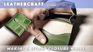 Making a Strap closure wallet/leather craft tutorial