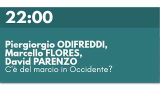 Piergiorgio ODIFREDDI, Marcello FLORES, David PARENZO - C'è del marcio in Occidente?