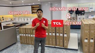 TCL Thái Bình - Sự hợp tác của Điện máy Nhật Minh & TCL Việt Nam