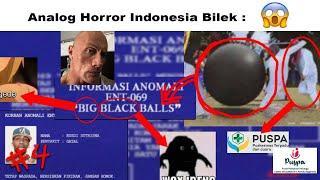 Analog Horror Indonesia be like  EAS ENTITAS ENT-069 "BIG BLACK BALLS" (Parodi ANM-023 Botogen)