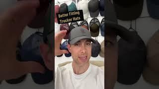 Better Fitting Trucker Hats