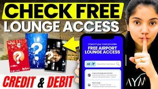 5 Ways to Check Lounge Access on Credit & Debit Card  - FREE & INSTANTLY