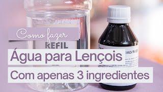 FAÇA E VENDA: Como fazer Água para Lençóis com apenas 3 INGREDIENTES - Juliana Fermano