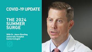 COVID-19 summer 2024 update: University Health epidemiologist answers commonly asked questions