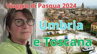 Easter trip 2024 - Umbria and Tuscany