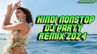 Hindi Nonstop DJ Remix 2024 | Bollywood Songs Nonstop DJ Remix | Hindi DJ Remix Song 2024