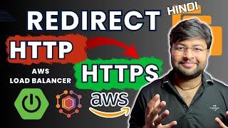  Redirecting from HTTP to HTTPS using AWS Load Balancer | Smart Contact Manager in Hindi