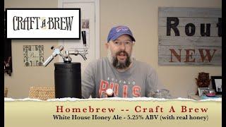 Home Brew Beer White House Honey Ale Review Tasting #homebrewing #craftabrew #beer