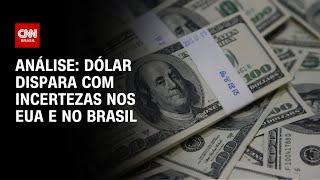 Análise: Dólar dispara com incertezas nos EUA e no Brasil | WW