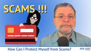 How Can I Protect Myself from Scams?