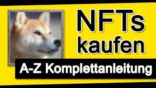 NFTs kaufen (2022): Komplettes Tutorial | Inklusive Opensea & Metamask Anleitung (Deutsch / German)