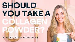 Does collagen powder work? A dietitian explains