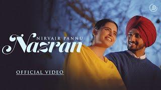 Nazran - Nirvair Pannu (Official Video) Mxrci | Juke Dock