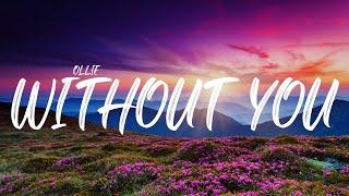 Ollie - without you (Lyrics)