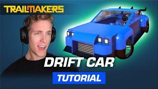 How To Build a Drift Car in Trailmakers | Tutorial by LittleCornDoggs