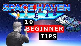 10 Tips For Beginners - Space Haven Starting Guide - How to play Space Haven