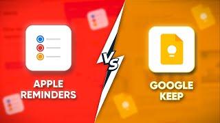 Apple Reminders Vs Google Keep: Which Free Productivity Tool is Better?