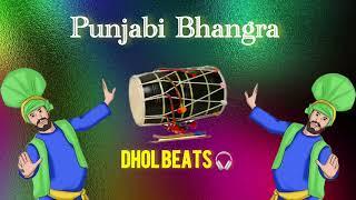 Best Punjabi Bhangra Dhol beats non stop Indian classical music beats instrumental