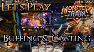 Let's Play Monster Train - Buffing & Casting