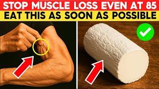 SENIORS, Eat THIS One Food to Prevent Muscle Loss Instantly! Senior Health Tips