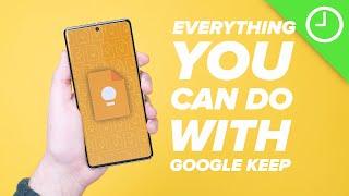 Everything COOL you can do in Google Keep!