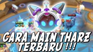 TUTORIAL CARA MAIN THARZ TERBARU SETELAH DI NERF !!! MAGIC CHESS GOGO !!