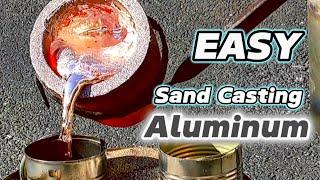 Sand Casting Aluminum - Easy Aluminum Casting - (Metal Casting Process)