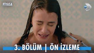 Piyasa 3. Bölüm Ön İzleme | ''Anne beni anlayan yok...'' @kanald