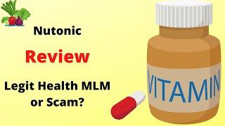 Nutonic Review: Legit Health MLM or Scam?