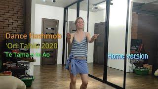 Ori tahiti flashmob 2020 | Tama o Te Ao