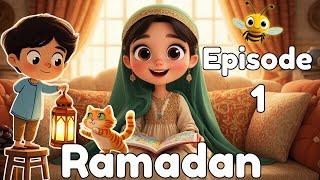  Ramadan Cartoon Series for Kids | Episode 1 | Welcome  Ramadan!