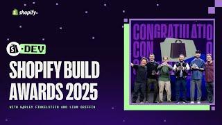Shopify Build Awards 2025 with Harley Finkelstein and Liam Griffin