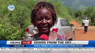 Space agency says fragment that fell from the sky in Makueni detached from a rocket