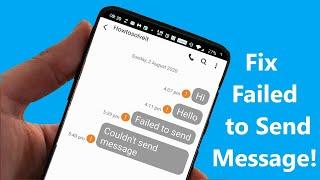 How to Fix Failed to Send Message in your Phone