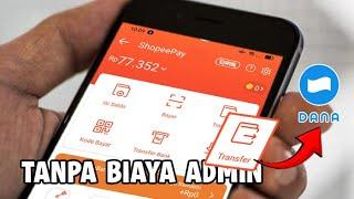 Cara Transfer ShopeePay ke Dana Tanpa Biaya Admin | BKD tutorials