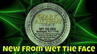 Ozark Alchemy From Wet The Face