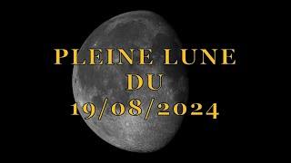 Pleine lune du 19 août 2024