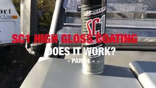 SC1 High Gloss Coating Review - Does this stuff really work? (Part 1)