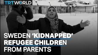 Refugee parents say their children are ‘kidnapped’ by Sweden’s social services