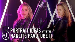 5 Creative Portrait Ideas with the Nanlite Pavotube II