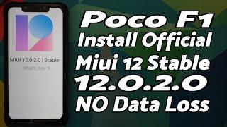 Poco F1 | Install Official MIUI 12 Stable | MIUI 12.0.2.0 | Without Data Loss | Without TWRP