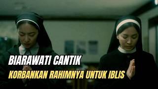 Biarawati Cantik Usir Setan Dengan Bantuan Dukun - Alur Cerita Film | Dark Nuns