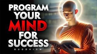 Morning Habits to Program Your Mind for Success | Buddhism